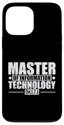 Master in Informationstechnologie (M.I.T.) Hülle für iPhone 13 Pro Max von profession academic degree university campus study
