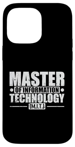 Master in Informationstechnologie (M.I.T.) Hülle für iPhone 14 Pro Max von profession academic degree university campus study