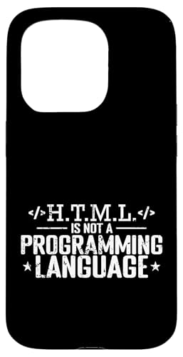 H.T.M.L. ist keine Programmiersprache Hülle für iPhone 15 Pro von programming code PC computer nerd Language Error