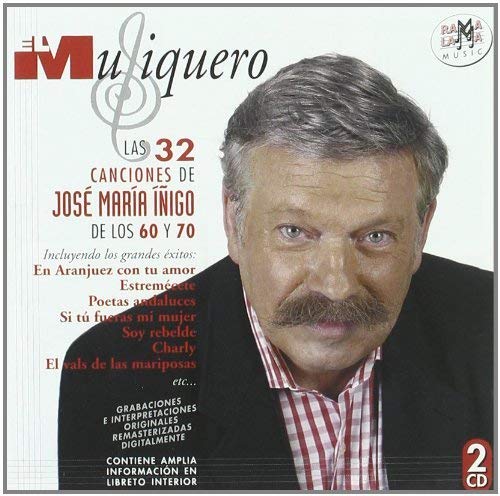 las 32 canciones de jose maria iñigo de von BLANCO Y NEGRO