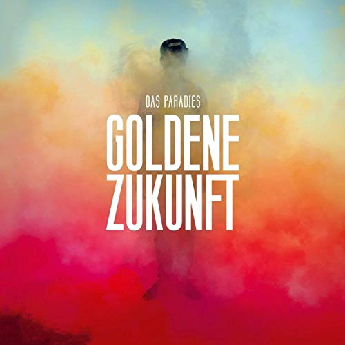 Goldene Zukunft Goldene Zukunft von rough trade Distribution GmbH / Herne