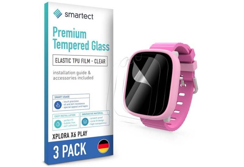 smartect Displayschutzfolie TPU Schutzfolie Klar für Xplora X6 Play, 3 x Front für Xplora X6 Play, 3 Stück, Anti-Fingerabdruck, Blasenfreie Installation von smartect