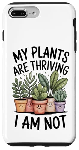 My Plants Are Thriving I Am Not Mental Health Humor Pflanze Hülle für iPhone 7 Plus/8 Plus My Plants Are Thriving I Am Not Mental Health Humor Pflanze Hülle für iPhone 7 Plus/8 Plus von starchilds designs