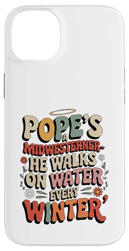 Popes a Midwesterner, er geht jeden Winter auf Wasser lustig Hülle für iPhone 14 Plus Popes a Midwesterner, er geht jeden Winter auf Wasser lustig Hülle für iPhone 14 Plus von starchilds designs