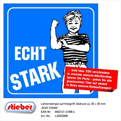 Lehrerstempel auf Holzgriff "ECHT STARK" von stieber