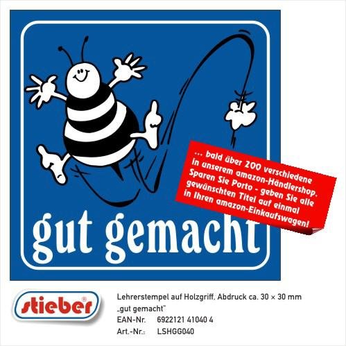 Lehrerstempel auf Holzgriff "gut gemacht" von stieber