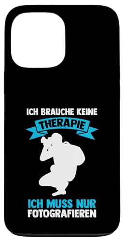 ich brauche keine Therapie | Autorafieren | Photographie Hülle für iPhone 13 Pro Max von take photo & photos Gift