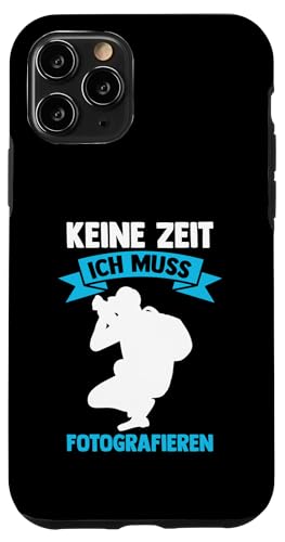 keine Zeit ich muss fotografieren Fotografie Hülle für iPhone 11 Pro keine Zeit ich muss fotografieren Fotografie Hülle für iPhone 11 Pro von take photo & photos Gift
