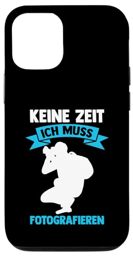 keine Zeit ich muss fotografieren Fotografie Hülle für iPhone 12/12 Pro keine Zeit ich muss fotografieren Fotografie Hülle für iPhone 12/12 Pro von take photo & photos Gift