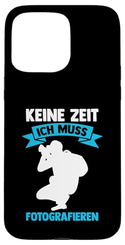 keine Zeit ich muss fotografieren Fotografie Hülle für iPhone 15 Pro Max keine Zeit ich muss fotografieren Fotografie Hülle für iPhone 15 Pro Max von take photo & photos Gift