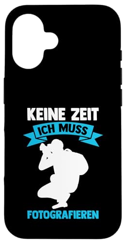 keine Zeit ich muss fotografieren Fotografie Hülle für iPhone 16 keine Zeit ich muss fotografieren Fotografie Hülle für iPhone 16 von take photo & photos Gift
