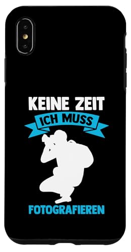 keine Zeit ich muss fotografieren Fotografie Hülle für iPhone XS Max keine Zeit ich muss fotografieren Fotografie Hülle für iPhone XS Max von take photo & photos Gift