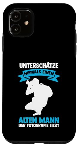 unterschatze niemals alten mann Fotografie Fotografie Hülle für iPhone 11 unterschatze niemals alten mann Fotografie Fotografie Hülle für iPhone 11 von take photo & photos Gift