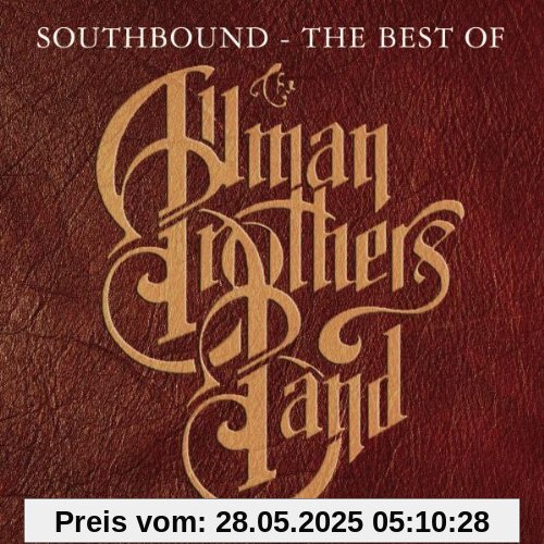 Southbound - The Best Of The Allman Brothers Band von The Allman Brothers Band