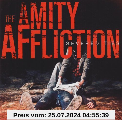 Severed Ties von the Amity Affliction