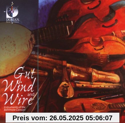 Gut Wind and Wire von the Baltimore Consort