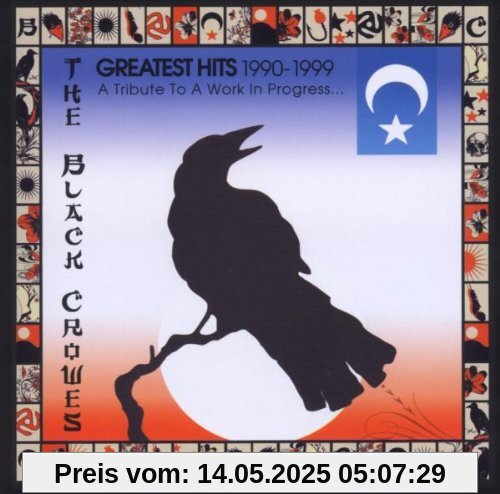Greatest Hits 1990-1999/a Tribute to a Work in Pro Greatest Hits 1990-1999/a Tribute to a Work in Pro von the Black Crowes