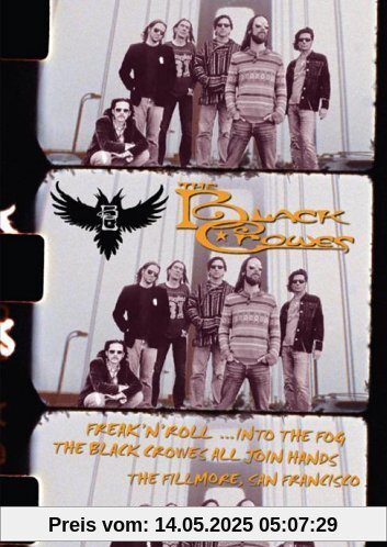 The Black Crowes - Freak 'n' Roll Into The Fog The Black Crowes - Freak 'n' Roll Into The Fog von the Black Crowes