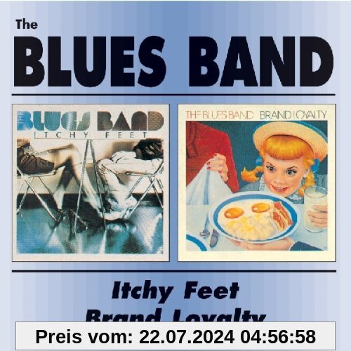 Itchy Feet/Brand Loyalty von the Blues Band