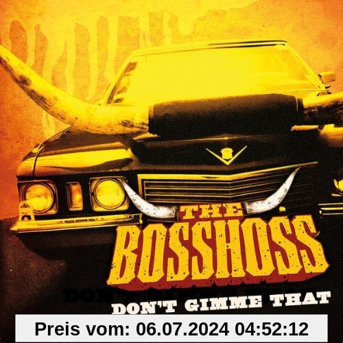 Don't Gimme That (2-Track) von the Bosshoss
