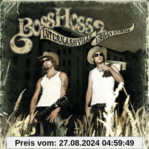 Internashville Urban Hymns von the Bosshoss