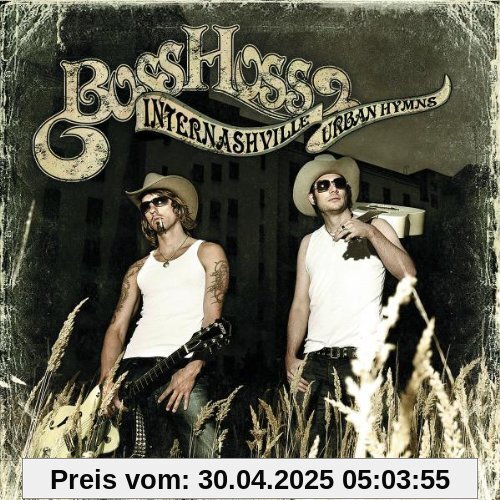 Internashville Urban Hymns von the Bosshoss