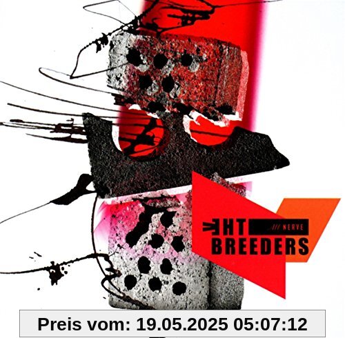 All Nerve All Nerve von the Breeders