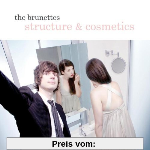 Structure and Cosmetics von the Brunettes