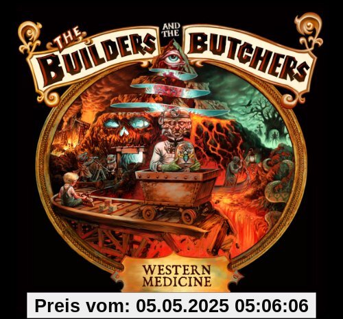 Western Medicine Western Medicine von the Builders and the Butchers