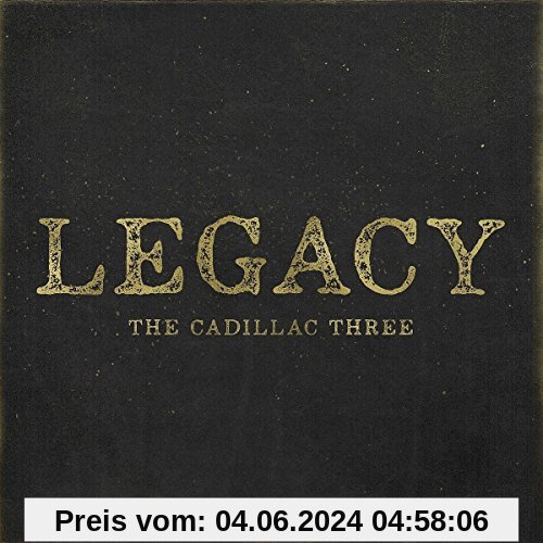 Legacy von the Cadillac Three