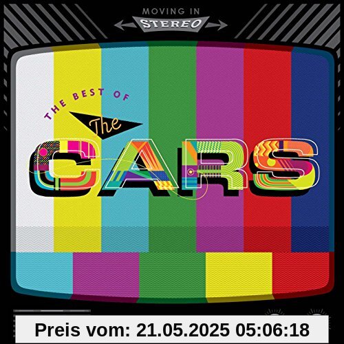 Moving in Stereo:the Best of Moving in Stereo:the Best of von the Cars