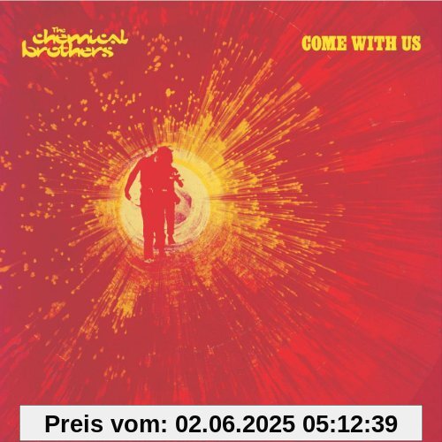 Come With Us Come With Us von the Chemical Brothers