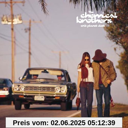 Exit Planet Dust Exit Planet Dust von the Chemical Brothers