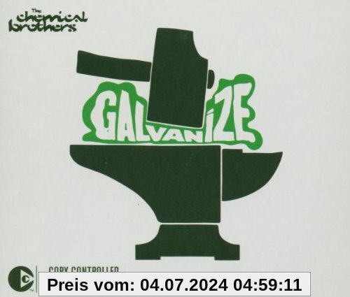Galvanize von the Chemical Brothers
