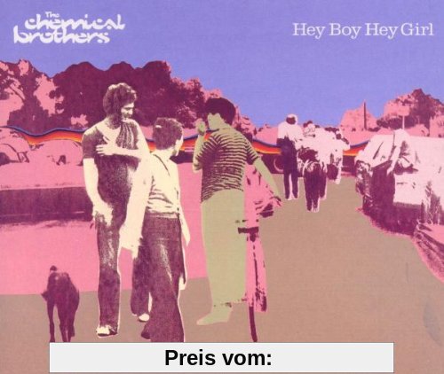 Hey Boy Hey Girl von the Chemical Brothers