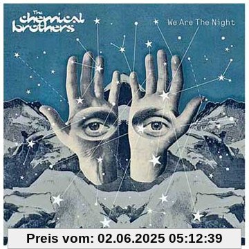 We Are the Night We Are the Night von the Chemical Brothers