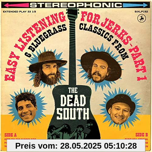 Easy Listening for Jerks Part 1 von the Dead South
