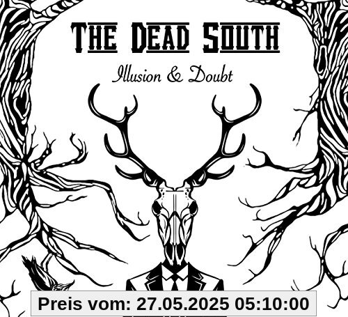 Illusion & Doubt Illusion & Doubt von the Dead South