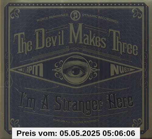 I'm a Stranger Here von the Devil Makes Three