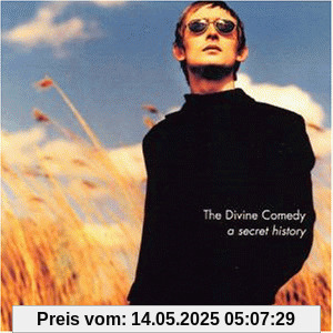 A Secret History A Secret History von The Divine Comedy