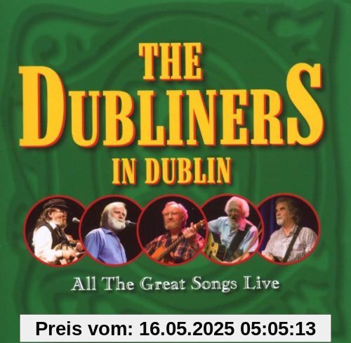 In Dublin-Great Songs Live In Dublin-Great Songs Live von The Dubliners