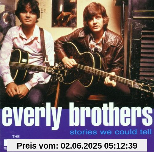 Stories We Could Tell Stories We Could Tell von the Everly Brothers