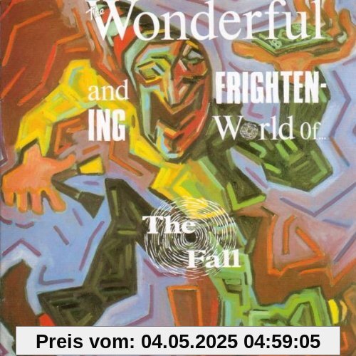 The Wonderful and Frigthening World of... The Wonderful and Frigthening World of... von the Fall