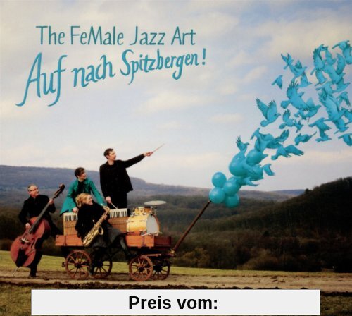 Auf Nach Spitzbergen von the Female Jazz Art