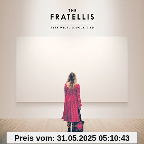 Eyes Wide,Tongue Tied Eyes Wide,Tongue Tied von the Fratellis