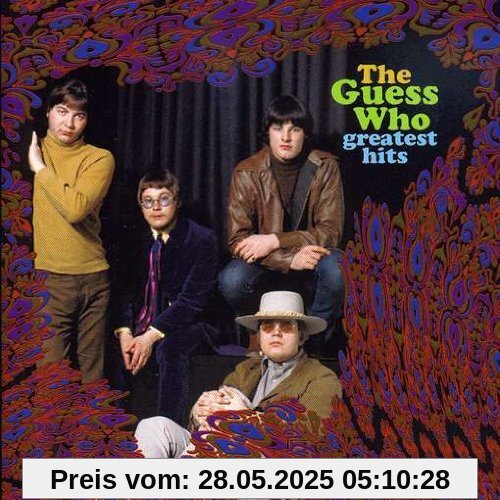 Guess Who Greatest Hits Guess Who Greatest Hits von the Guess Who