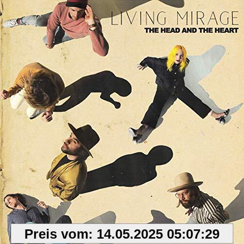 Living Mirage Living Mirage von the Head and the Heart
