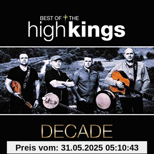 Decade-Best of Decade-Best of von the High Kings