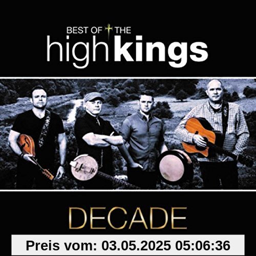 Decade-Best of von the High Kings