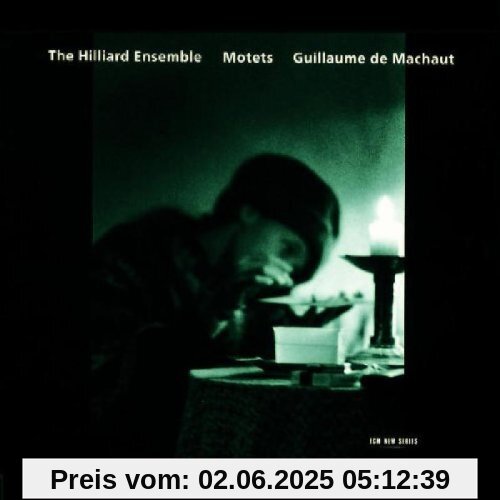 Guillaume de Machaut: Motets Guillaume de Machaut: Motets von the Hilliard Ensemble